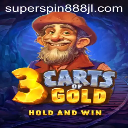Exploring the Excitement of 3cartsOfGold and the Thrill of Super Spin 888