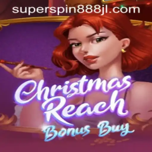 Exploring the Exciting World of ChristmasReachBonusBuy Featuring Super Spin 888