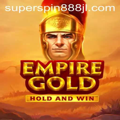 Exploring EmpireGold: A Journey Through Strategy and Luck with Super Spin 888