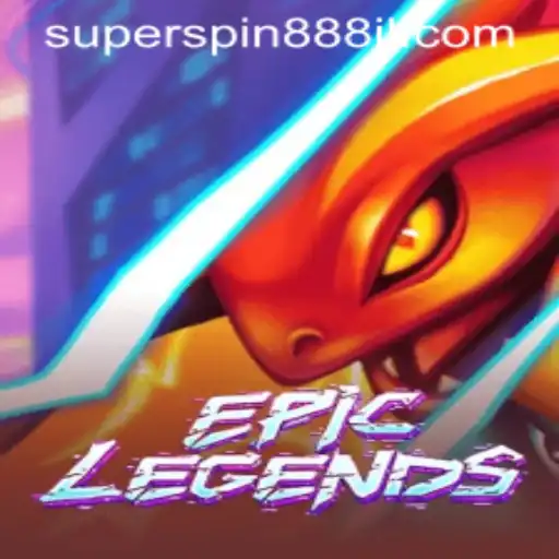 EpicLegends: Discover the World of Super Spin 888