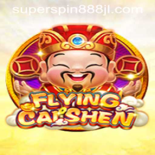Discover the Thrill of FlyingCaiShen: Enter the World of Super Spin 888