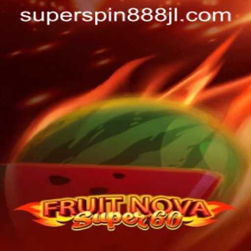 Discovering the Excitement of FruitNovaSuper60 and Super Spin 888