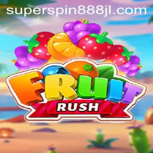 Unveiling FruitRush and the Thrilling World of Super Spin 888