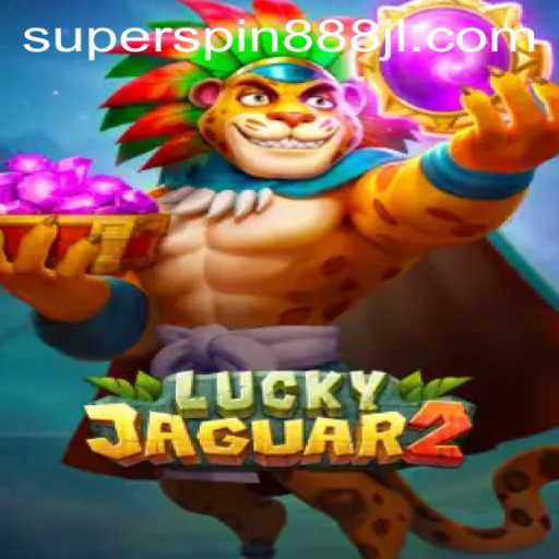 Explore the Thrilling World of Luckyjaguar2 and Super Spin 888