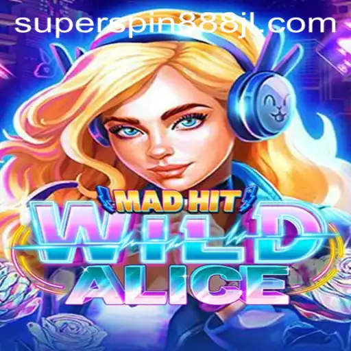 MadHitWildAlice: An In-Depth Look at Your Next Gaming Adventure