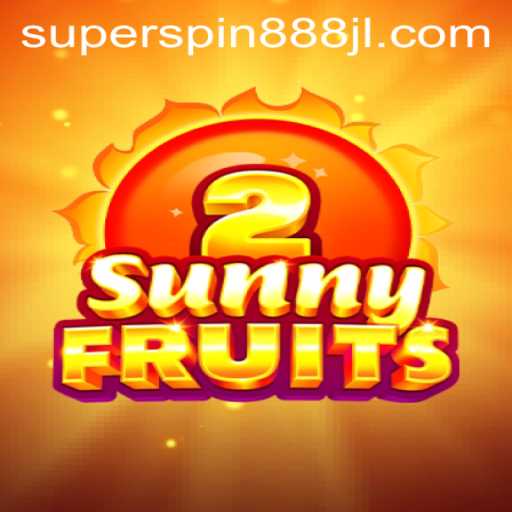 An In-Depth Look at SunnyFruits2 and Its Exciting Feature: Super Spin 888