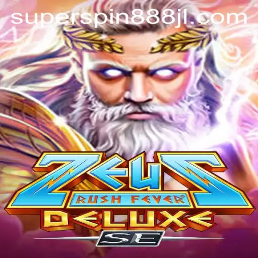 Discover the Thrills of ZeusRushFeverDeluxeSE and the Excitement of Super Spin 888